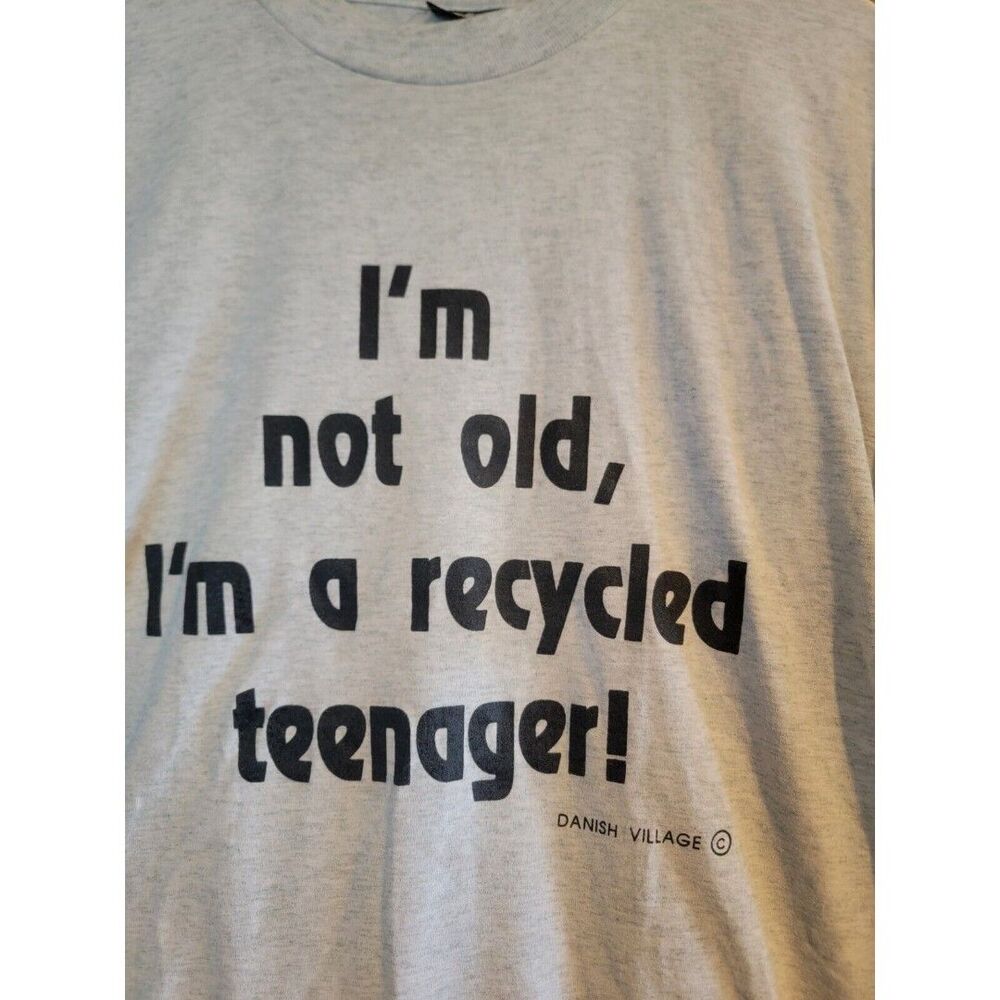 Vintage 90s I’m Not Old I’m A Recycled Teenager Funny T Shirt Gray Xl Quote Best - Picture 2 of 3